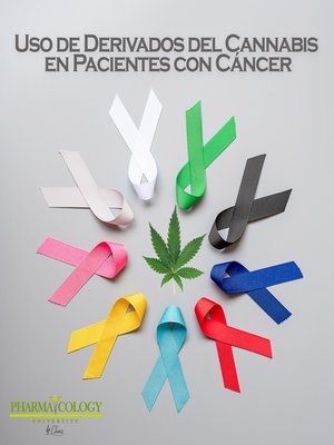 cover image of Uso de derivados del cannabis en pacientes con cáncer